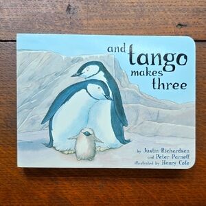"And Tango Makes Three" By Justin Richardson & Peter Parnell - Board Book